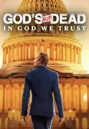 ดูหนังออนไลน์ฟรี God’s Not Dead: In God We Trust (2024) HD 4K