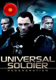 ดูหนังออนไลน์ Universal Soldier 3: Regeneration (2009) สงครามสมองกลพันธุ์ใหม่