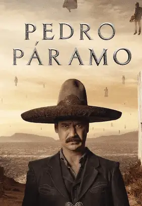 ดูหนัง Netflix Pedro Páramo (2024)