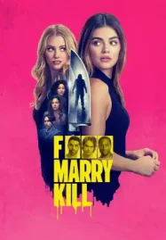 F Marry Kill (2025) ดูหนังฟรีออนไลน์