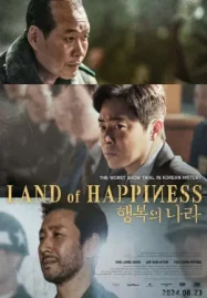 ดูหนังเกาหลีฟรี Land of Happiness (2024)