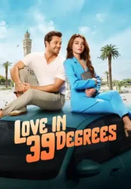 ดูหนังออนไลน์ฟรี Love at 39 Degrees (2024)