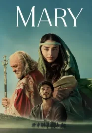 ดูหนังออนไลน์ฟรี Mary (2024) มารีย์