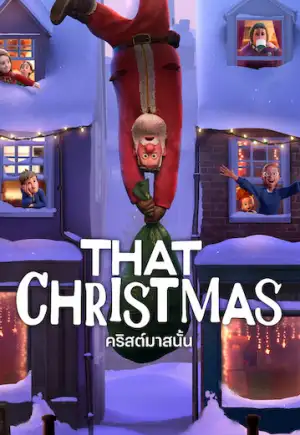 ดูหนังการ์ตูน That Christmas (2024) คริสต์มาสนั้น