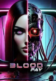 Bloodpay (2025) ดูหนังออนไลน์ฟรี