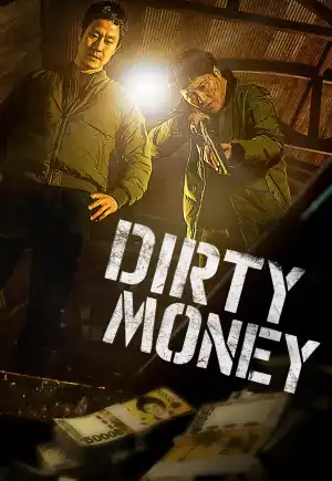 ดูหนังออนไลน์ Dirty Money (2024) เกมเหลี่ยมชิงเงินบาป