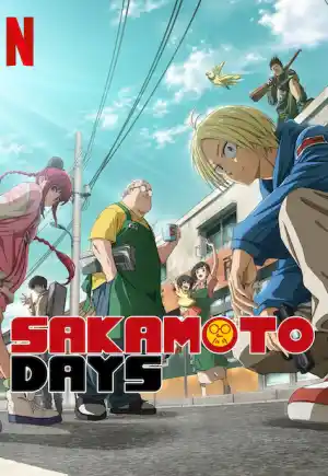 ดูซีรี่ย์แอนิเมชั่น Sakamoto Days (2025) | Netflix