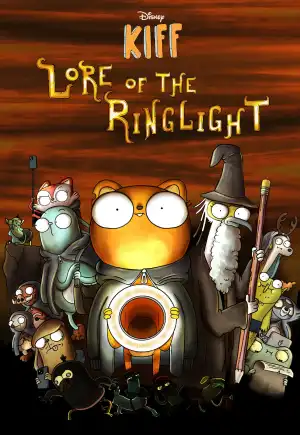 ดูหนังการ์ตูนออนไลน์ "Kiff" Lore Of The Ring Light (2025)