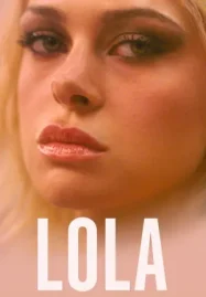 Lola (2024) ดูหนังออนไลน์ฟรี