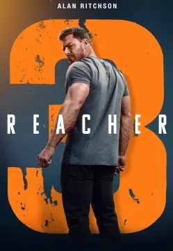 Reacher Season 3 (2025) แจ็ค รีชเชอร์ ยอดคนสืบระห่ำ ซีซั่น 3 ดูซีรี่ย์ฝรั่งออนไลน์