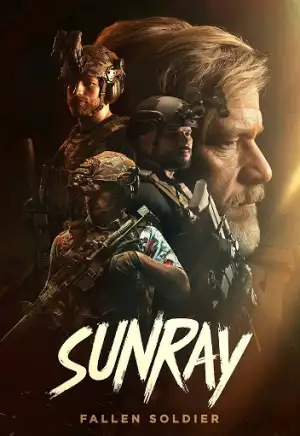 ดูหนังฟรีออนไลน์ Sunray: Fallen Soldier (2025)