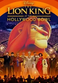 ดูหนังออนไลน์ฟรี The Lion King at the Hollywood Bowl (2025) เต็มเรื่อง ซับไทย