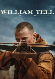 William Tell (2025) ดูหนังออนไลน์ฟรี